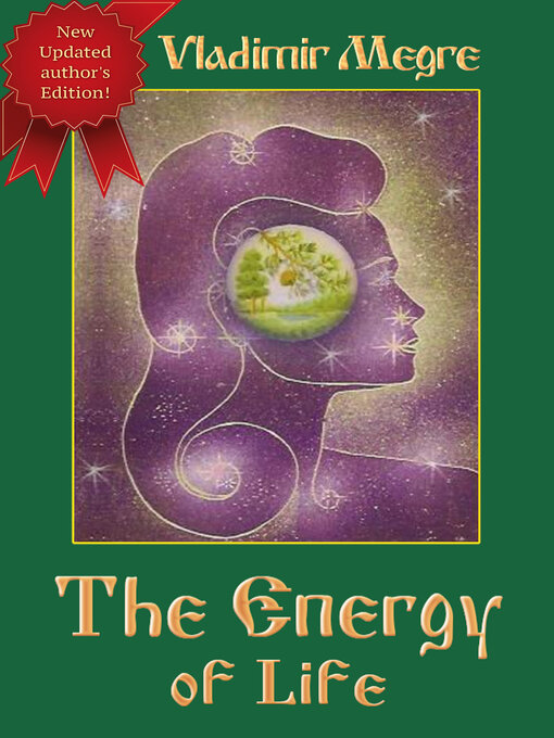 Title details for The Energy of Life by Vladimir Megre - Available